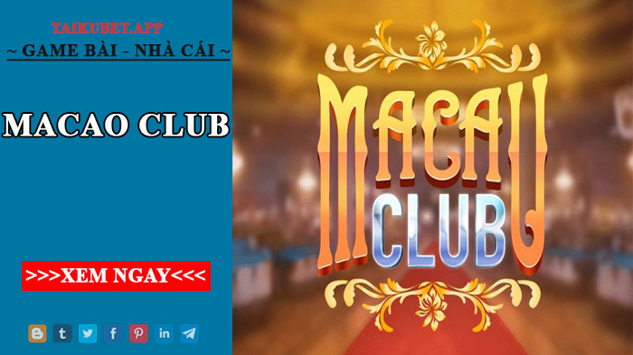 MaCao Club - Game bài đổi thưởng uy tín, chất lượng hàng đầu
